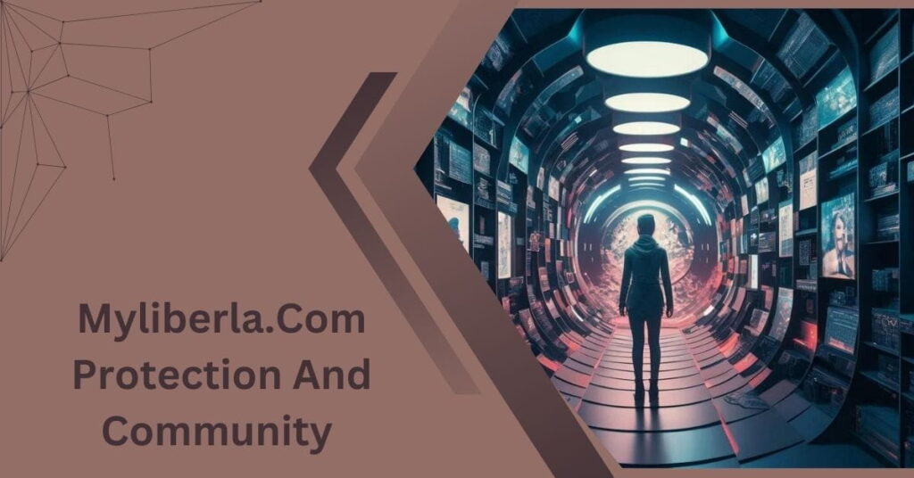 Myliberla.Com Protection And Community