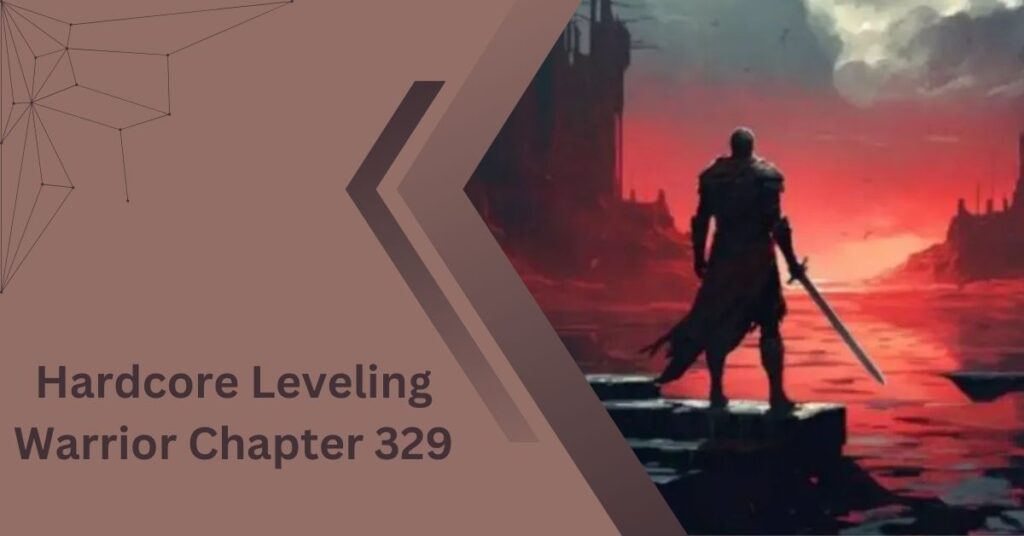 Hardcore Leveling Warrior Chapter 329