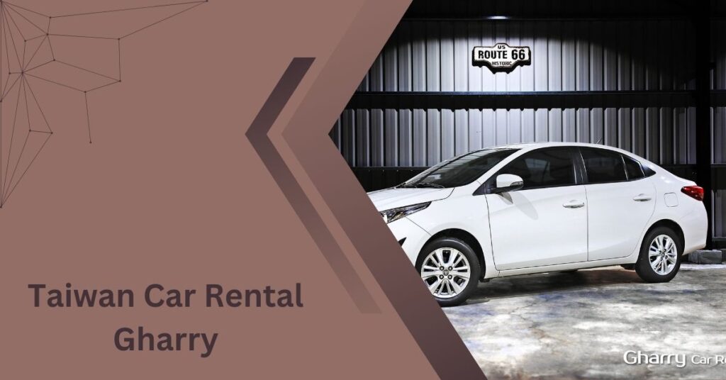 Taiwan Car Rental Gharry