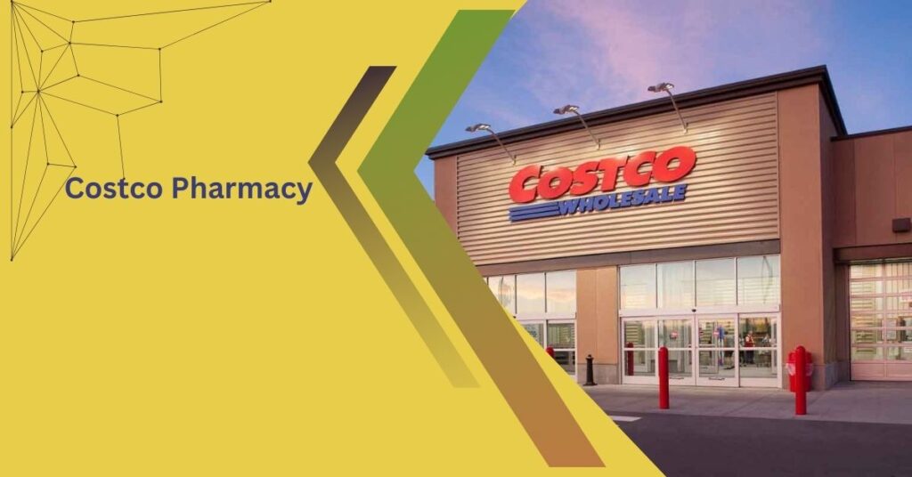 Costco Pharmacy